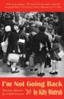Image for I&#39;m Not Going Back : Wartime Memoir of a Child Evacuee