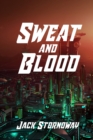 Image for Sweat and Blood