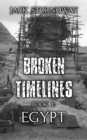 Image for Broken Timelines: Book 1: Egypt