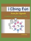 Image for i Ching Fun - Scan for Signals