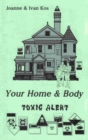 Image for Your Home &amp; Body Toxic Alert