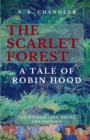 Image for The Scarlet Forest A Tale of Robin Hood 2nd ed.