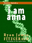 Image for Shadows, Episode 4: I Am Anna