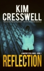 Image for Reflection (A Whitney Steel Novel - Book One)