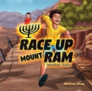 Image for Race Up Mount Ram : A Hanukkah Story
