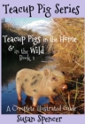 Image for Teacup Pigs in the Home and in the Wild
