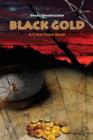 Image for Black Gold