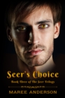 Image for Seer&#39;s Choice (Book Three of The Seer Trilogy)