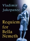 Image for Requiem for Bella Nemeth