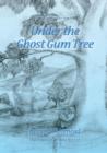 Image for Under the Ghost Gum Tree