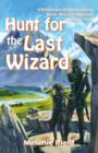 Image for Hunt for the Last Wizard