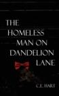 Image for The Homeless Man on Dandelion Lane