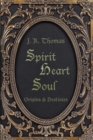 Image for Spirit Heart Soul - Origins &amp; Destinies