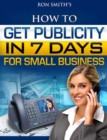 Image for How To Get Publicity In Seven Days