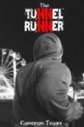 Image for The Tunnel Runner