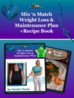 Image for Mix &#39;n Match  Weight Loss &amp;  Maintenance Plan + Recipe Book: Journey to Success
