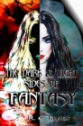 Image for Dark &amp; Light Sides of Fantasy