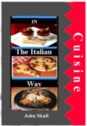 Image for Cuisine in the Italian way