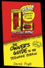 Image for The Owner&#39;s Guide to the Teenage Brain : 2nd Edition
