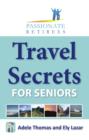 Image for Travel Secrets For Seniors
