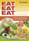 Image for Eat Eat Eat Alkaline Recipe Book