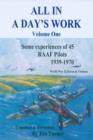 Image for All in a Day&#39;s Work: Some Experiences of 45 RAAF Pilots 1939-1945