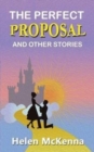Image for The Perfect Proposal and Other Stories