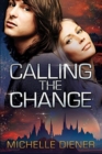 Image for Calling the Change