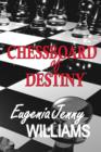 Image for Chessboard of Destiny Questions ... But Are There Any Answers?