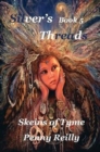 Image for Silver&#39;s Threads Book 5 : Skeins of Tyme