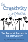 Image for Creativity Imperative: The Secret of Success for Organisations in the 21st Century