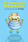 Image for 12 Annoying Monsters : Self-talk for kids with anxiety