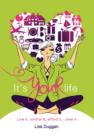 Image for It&#39;s Your Life: Live It, Control It, Afford It...Love It!