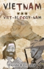 Image for Vietnam ... Viet-Bloody-Nam