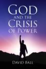 Image for God and the Crisis of Power