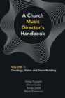 Image for A Church Music Director&#39;s Handbook