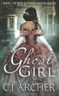 Image for Ghost Girl : Book 1 of the 3rd Freak House Trilogy