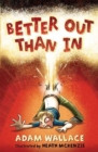 Image for Better Out Than In