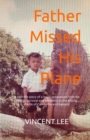 Image for Father Missed His Plane