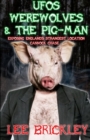 Image for UFO&#39;s Werewolves &amp; the Pig-Man