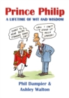 Image for Prince Philip - A Lifetime of Wit and Wisdom