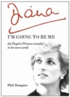 Image for Diana  : I&#39;m going to be me
