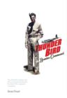 Image for A thunderbird in bomber command  : the wartime letters and story of Lionel Anderson, the man who inspired a legend