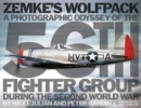 Image for Zemke&#39;s wolfpack  : a photographic odyssey of the 56th Fighter Group during the Second World War