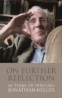 Image for On further reflection  : 60 years of writings