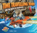 Image for Time Travelling Toby and The Battle of Trafalgar