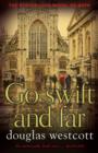 Image for Go Swift and Far - a Novel of Bath