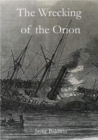 Image for The Wrecking of the Orion