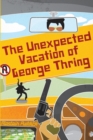 Image for The Unexpected Vaction of George Thring