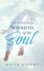 Image for Leave the Body Behind (Sojourns of the Soul)